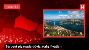 Hür piyasada döviz açılış fiyatları