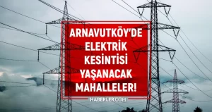 İstanbul ARNAVUTKÖY elektrik kesintisi listesi! 25 Haziran 2022 Arnavutköy ilçesinde elektrik ne vakit gelecek? Elektrik kaçta gelir?