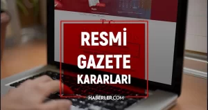 13 Temmuz 2022 Resmi Gazete bugünün kararları neler? 13 Temmuz 2022 Çarşamba Resmi Gazete’de yayımlandı! 31892 sayılı Resmi Gazete atamalar listesi!