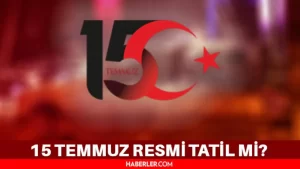 15 Temmuz resmi tatil mi? 15 Temmuz ne vakit, hangi gün? 15 Temmuz 2022 kaç gün tatil? 16 Temmuz tatil mi?