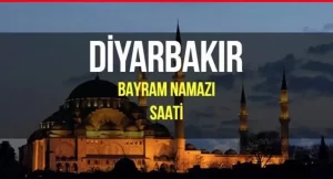 Diyarbakır bayram namazı saat kaçta? Diyanet 2022 Kurban Bayram namazı saati