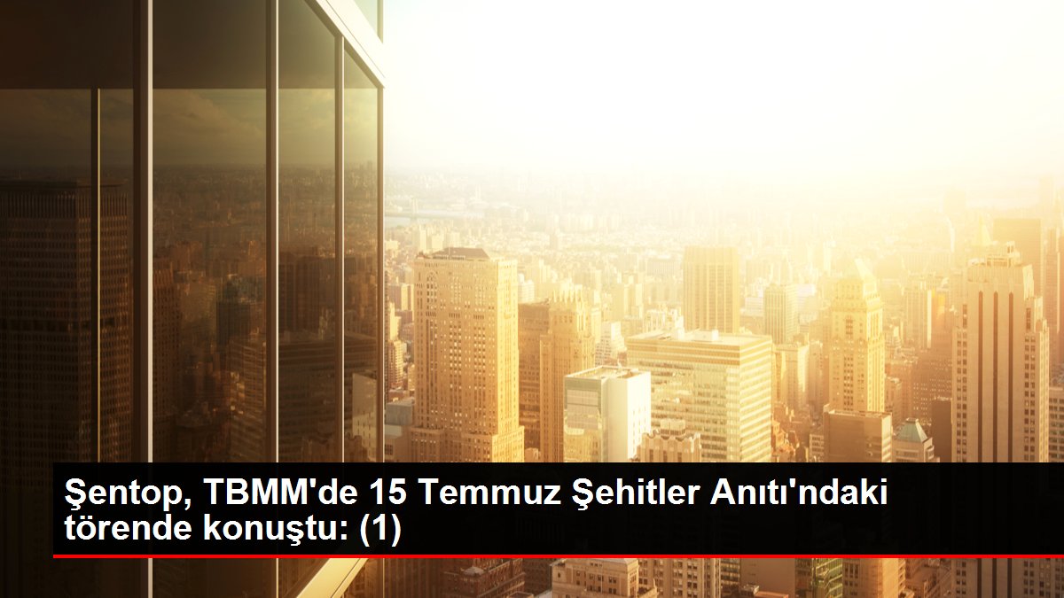 TBMM Lideri Mustafa Şentop,