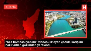 “Ses bombası yapımı” görüntüsü izleyen çocuk, karışımı hazırlarken gözünden yaralandı