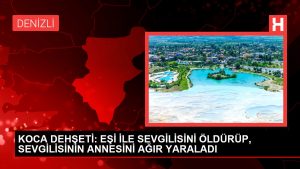 Son dakika haberleri | KOCA DEHŞETİ: EŞİ İLE SEVGİLİSİNİ ÖLDÜRÜP, SEVGİLİSİNİN ANNESİNİ AĞIR YARALADI