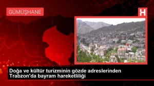 Tabiat ve kültür turizminin beğenilen adreslerinden Trabzon’da bayram hareketliliği