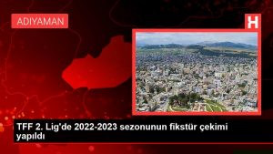 TFF 2. Lig’de 2022-2023 döneminin fikstür çekimi yapıldı