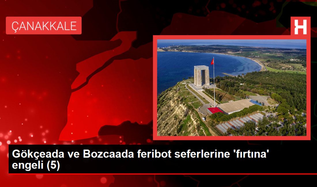 Çanakkale'de tesirli olan fırtına