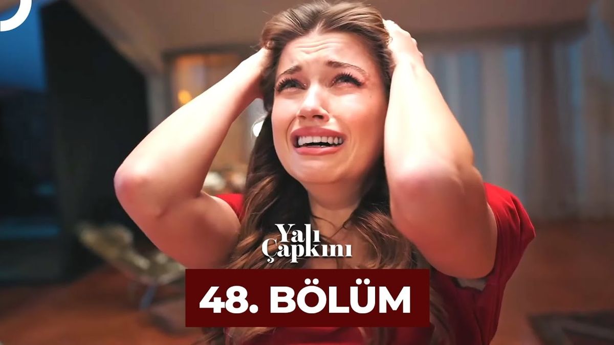 Yalı Çapkını YENİ KISIM (48. BÖLÜM) İZLE! Yalı Çapkını yeni kısım ne vakit başlıyor, bu akşam var mı?