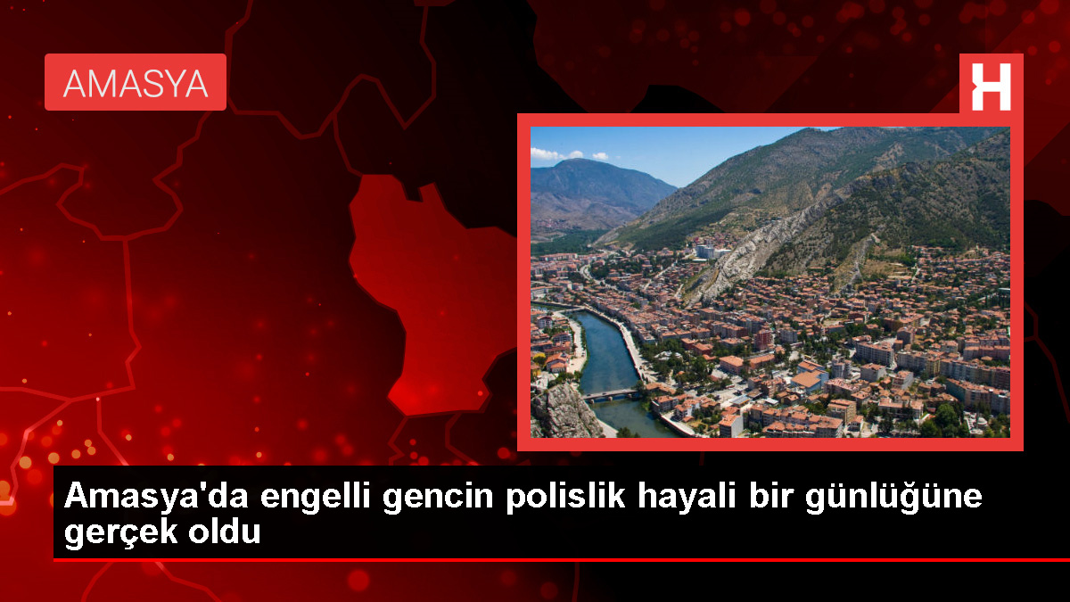 Zihinsel Engelli Genç Bir Gün Polis Oldu