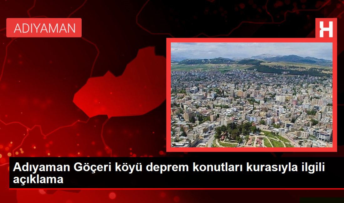 Adıyaman'ın Kahta ilçesi Göçeri