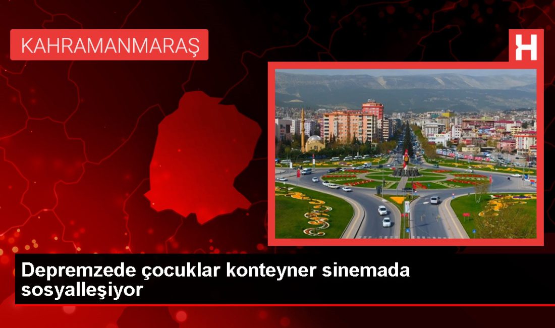 Kahramanmaraş'taki konteyner kentte düzenlenen