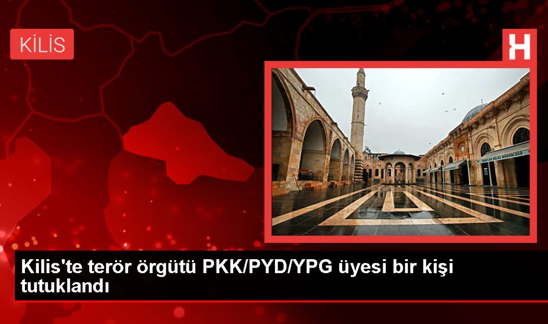 Kilis'te, terör örgütü PKK/PYD/