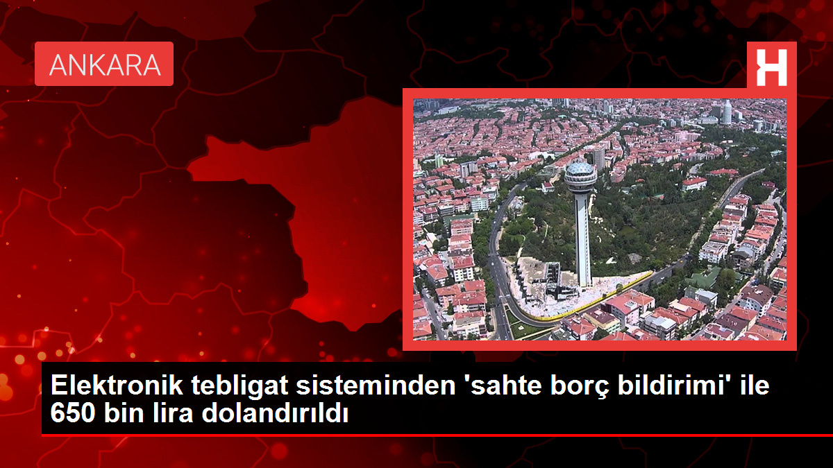 Konya’da Düzmece Borç Bildirimiyle Mağdur Olan Kişi 650 Bin Lira Ödemek Zorunda Kaldı