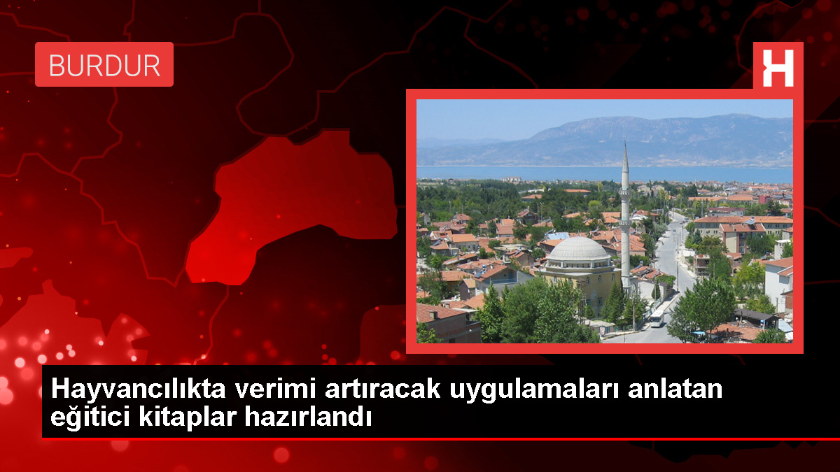 MAKÜ’de hayvancılıkta randımanı artıracak eğitici kitaplar oluşturuldu