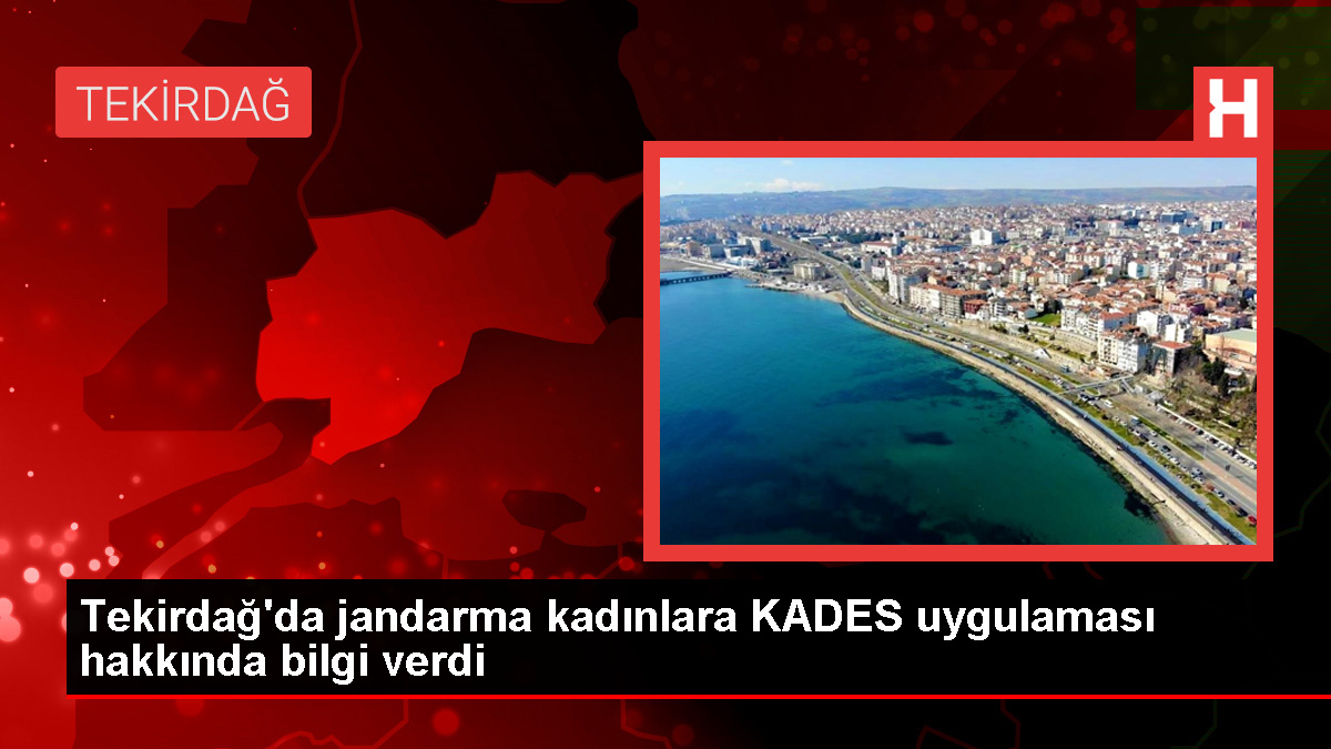 Tekirdağ’da Jandarma Takımları Aile İçi Şiddetle Gayret ve KADES Hakkında Bilgilendirme Yaptı