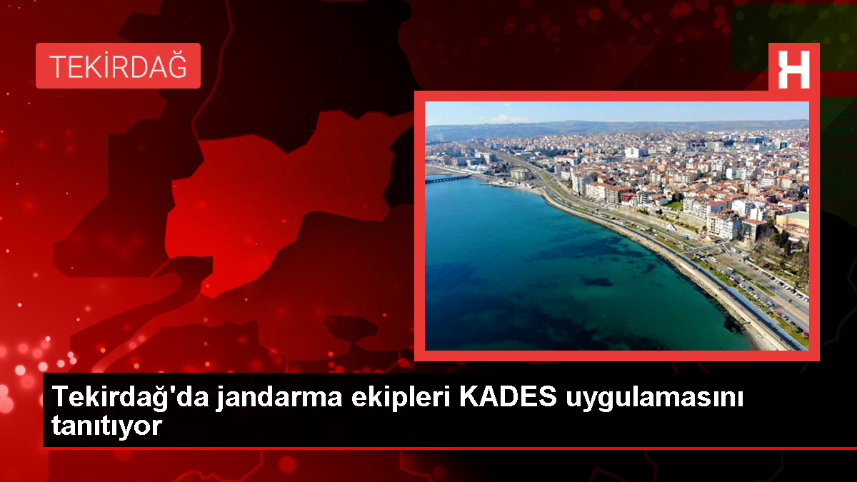 Tekirdağ’da Jandarma Takımları Aile İçi Şiddetle Uğraş ve KADES Hakkında Bilgilendirme Yaptı