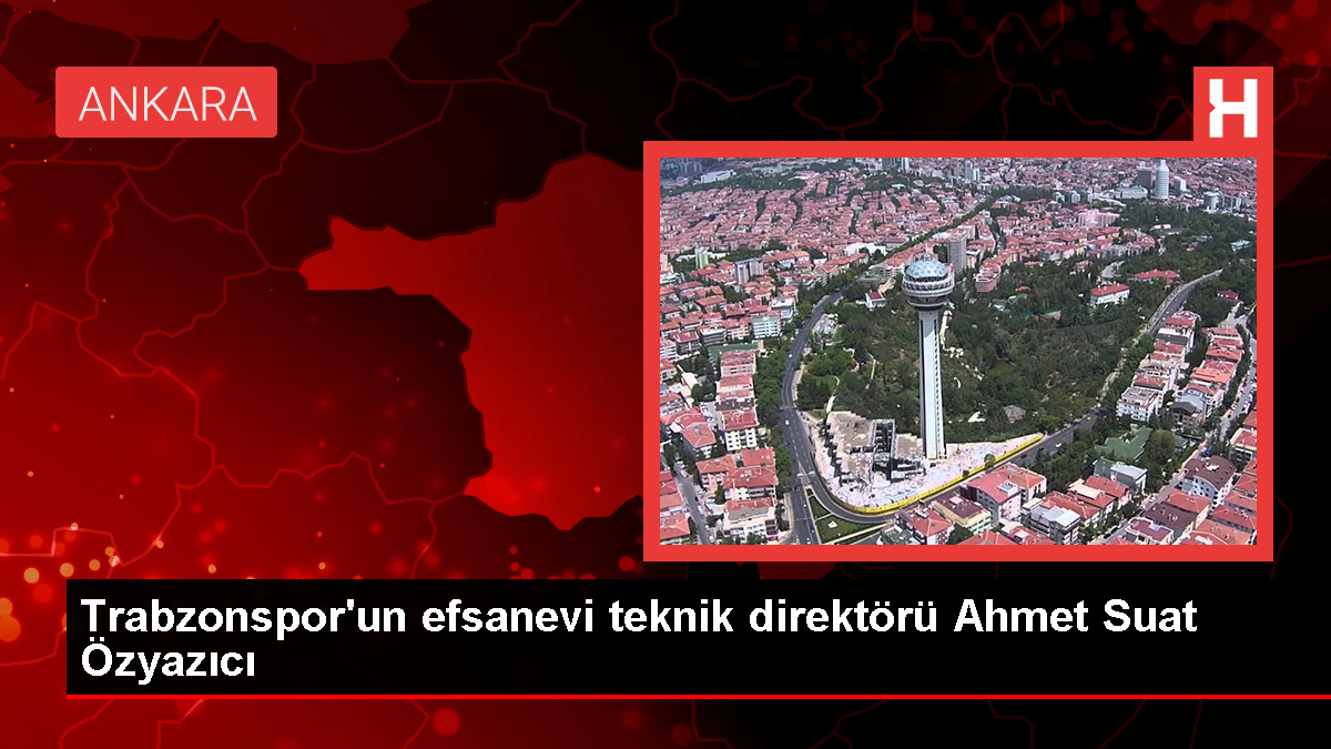 Trabzonspor’un efsanevi teknik yöneticisi Ahmet Suat Özyazıcı’nın vefatının 1. yılında anma