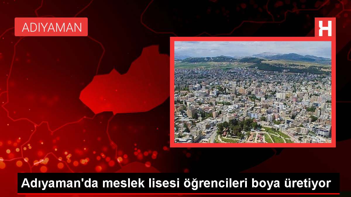 Adıyaman Mesleksel ve Teknik Anadolu Lisesi Öğrencileri Duvar Boyası Üretimiyle Gelir Elde Ediyor