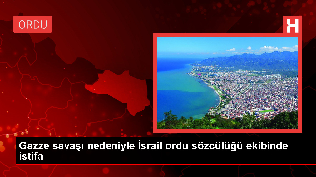 İsrail Ordu Sözcüsü’nün takımında istifa dalgası